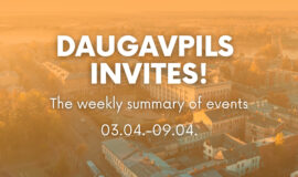 Events in Daugavpils from April 3 to April 9