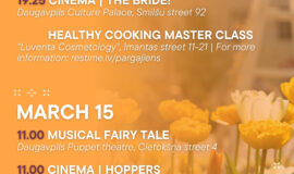 Events in Daugavpils from March 13 to March 19
