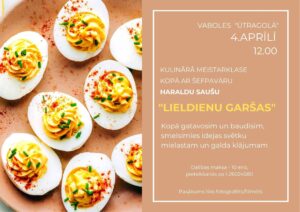 Kulinārā meistarklase kopā ar šefpavāru Haraldu Saušu “Lieldienu garšas”