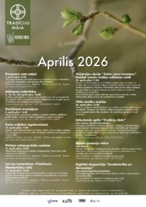 Pasākumi Tradīciju mājā 2026. gada aprīlī