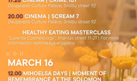 Events in Daugavpils from March 13 to March 19