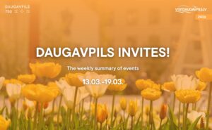Events in Daugavpils from March 13 to March 19