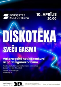Diskotēka “SVEČU GAISMĀ” Forštates kultūrtelpā