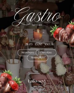 Gastro meistarklase “Zemenes šokolādē” mākslas studijā “Astttartt” Daugavpils cietoksnī