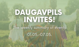 Events in Daugavpils from May 1 to May 7