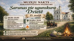 Muzeju nakts ieskandināšanas pasākums Dvietē