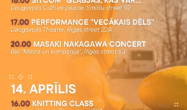Events in Daugavpils from April 10 to April 16