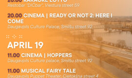 Events in Daugavpils from April 17 to April 23