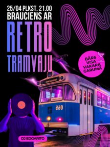 Retro tramvaja brauciens ar DJ Edgarito