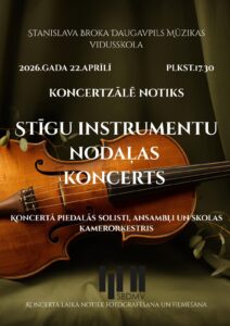 Staņislava Broka Daugavpils Mūzikas vidusskolas stīgu instrumentu nodaļas koncerts