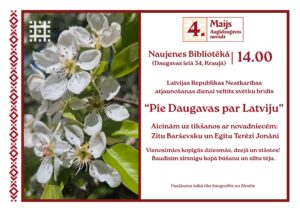 Latvijas Republikas Neatkarības atjaunošanas dienai veltīts svētku brīdis “Pie Daugavas par Latviju”