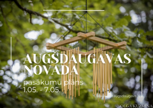 Pasākumi Augšdaugavas novadā 1.05. – 7.05.