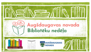 Augšdaugabas novada bibliotēku nedēļa