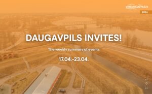 Events in Daugavpils from April 17 to April 23