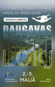 IX Starptautiskais turnīrs mākslas vingrošanā “Daugavas loki”