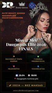 Skaistuma konkursa “Miss & Mrs Daugavpils Elite 2026” fināls
