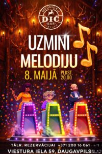 Pasākums “Uzmini melodiju” restobārā “DIČ BAR”