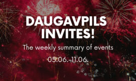 Events in Daugavpils from June 5 to June 11