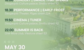 Events in Daugavpils from May 29 to June 4