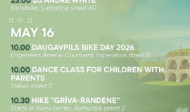 Events in Daugavpils from May 15 to May 21