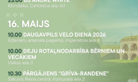 Pasākumi Daugavpilī 15.05.-21.05.2026.