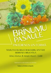 Marutas Kusiņas rokdarbu izstāde “Brīnumu pasaule pavedienos un formā”