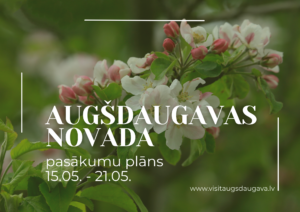 Pasākumi Augšdaugavas novadā 15.05. – 21.05.