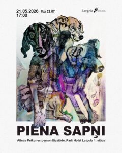 Mākslinieces Alīnas Petkunes izstāde “Piena sapņi”