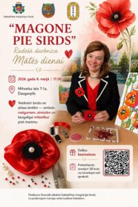 Radošā darbnīca “Magone pie sirds”