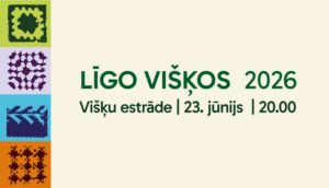 Vasaras gaidītākais notikums – festivāls “LĪGO VIŠĶOS 2026”