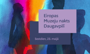 Daugavpils aicina uz Muzeju nakti 23. maijā (programma un karte)