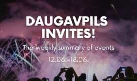 Events in Daugavpils from June 12 to June 18