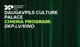 Events in Daugavpils from June 19 to June 25
