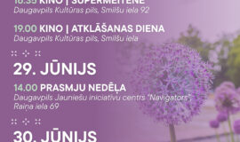 Pasākumi Daugavpilī 26.06.-02.07.2026.
