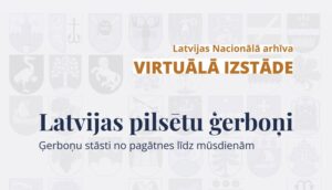 Ilūkstes un Subates ģerboņu vēsture Latvijas Nacionālā arhīva virtuālajā izstādē