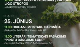 Pasākumi Daugavpilī 19.06.-25.06.2026.