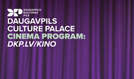 Events in Daugavpils from June 26 to July 2