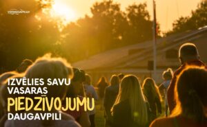 Izvēlies savu vasaras piedzīvojumu Daugavpilī