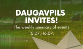 Events in Daugavpils from 10 to 16 July