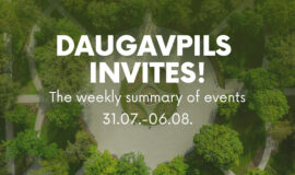 Events in Daugavpils from August 7 to 13