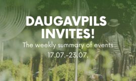 Events in Daugavpils from 17 to 23 July