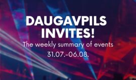 Events in Daugavpils from 31 July to 6 August