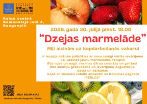 Kopdarbošanās vakars “Dzejas marmelāde”