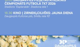 Pasākumi Daugavpilī 24.07.-30.07.2026.
