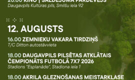 Pasākumi Daugavpilī 07.08.-13.08.2026.