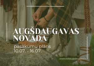 Pasākumi Augšdaugavas novadā 10.07. – 16.07.