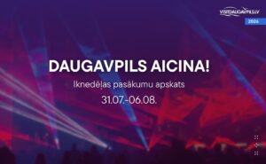Pasākumi Daugavpilī 31.07.-06.08.2026.