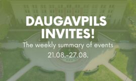 Events in Daugavpils from August 21 to 27