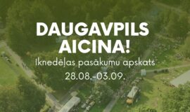 Pasākumi Daugavpilī 28.08.-03.09.2026.