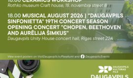 Events in Daugavpils from August 21 to 27